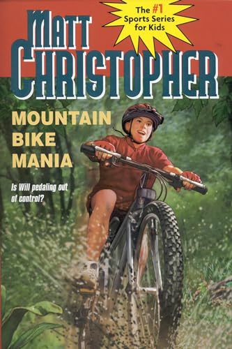 Stock image for Mountain Bike Mania (Matt Christopher Sports Classics) for sale by Gulf Coast Books