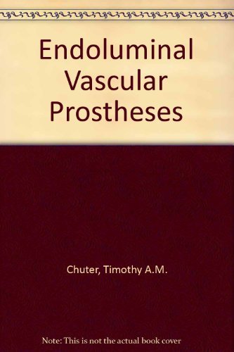 Beispielbild fr Endoluminal Vascular Prostheses zum Verkauf von Wonder Book