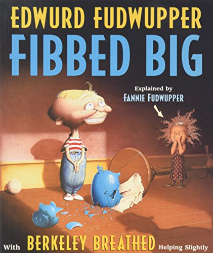 9780316144254: Edwurd Fudwupper Fibbed Big: Explained by Fannie Fudwupper (Storyopolis Books)