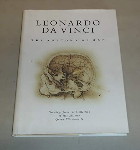 Leonardo Da Vinci: The Anatomy of Man (9780316147392) by Clayton, Martin