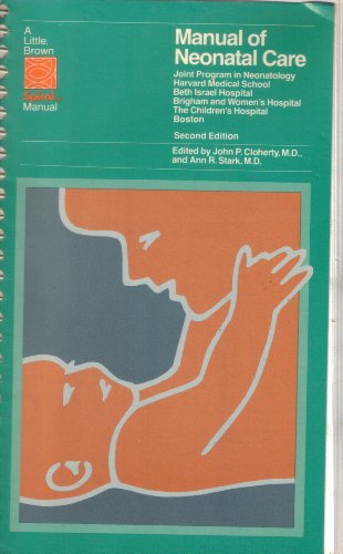 Beispielbild fr Manual of neonatal care (A little, Brown spiral manual) zum Verkauf von BooksRun