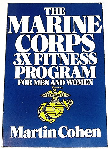 9780316150170: The Marine Corps 3X Fitness Program