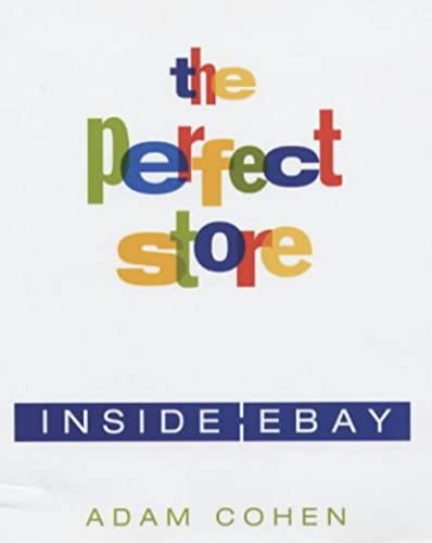 Beispielbild fr The Perfect Store: Inside eBay zum Verkauf von Jenson Books Inc