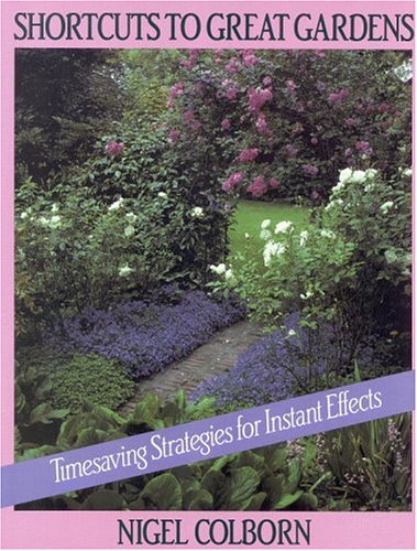 9780316150521: Shortcuts To Great Gardens