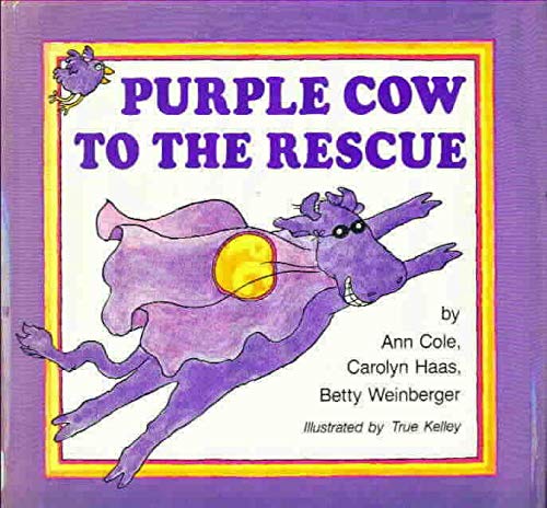 Beispielbild fr Purple Cow to the Rescue zum Verkauf von Better World Books