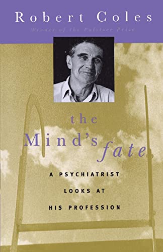 9780316151399: The Mind's Fate: A Psychiatrist Looks at His Profession - Thirty Years of Writings