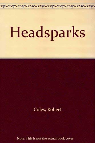 Headsparks (9780316151566) by Coles, Robert