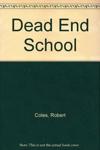 Imagen de archivo de Dead End School a la venta por Better World Books