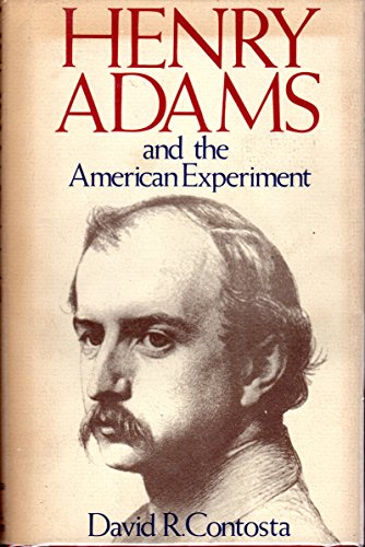 Imagen de archivo de Henry Adams and the American experiment (The Library of American biography) a la venta por Books From California