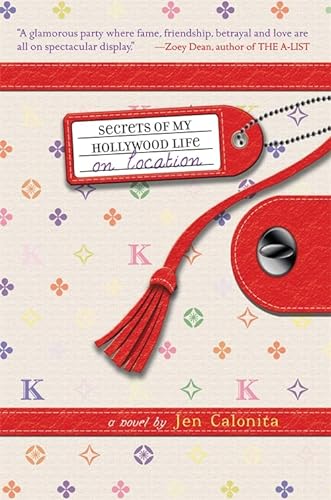 9780316154406: Secrets Of My Hollywood Life: On Location: Number 2 in series