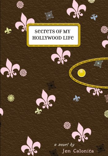 Stock image for Secrets of My Hollywood Life for sale by Better World Books: West