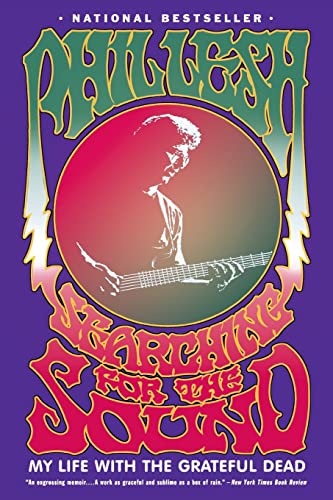 9780316154499: Searching for the Sound: My Life with the Grateful Dead