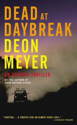 Dead at Daybreak (9780316154628) by Meyer, Deon