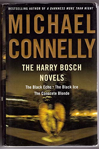 Imagen de archivo de The Harry Bosch Novels: The Black Echo, The Black Ice, The Concrete Blonde a la venta por Goodwill of Colorado