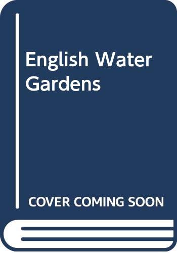 Beispielbild fr English Water Gardens zum Verkauf von Better World Books