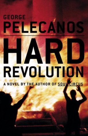 Hard Revolution (Book and CD Special Edition) (9780316155649) by Pelecanos, George