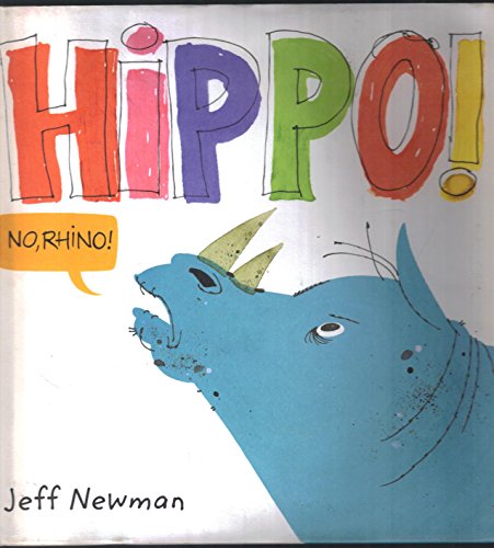 Imagen de archivo de Hippo! No, Rhino! a la venta por SecondSale