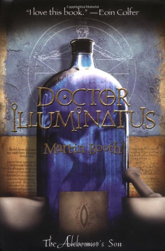 Beispielbild fr Doctor Illuminatus: The Alchemist's Son, Part I zum Verkauf von Wonder Book