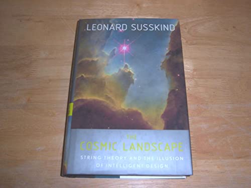 Beispielbild fr The Cosmic Landscape: String Theory and the Illusion of Intelligent Design zum Verkauf von SecondSale