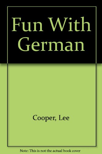 Fun With German (9780316155885) by Cooper, Lee