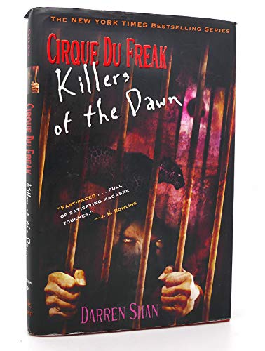 Stock image for Cirque Du Freak #9: Killers of the Dawn: Book 9 in the Saga of Darren Shan (Cirque Du Freak: the Saga of Darren Shan) for sale by SecondSale