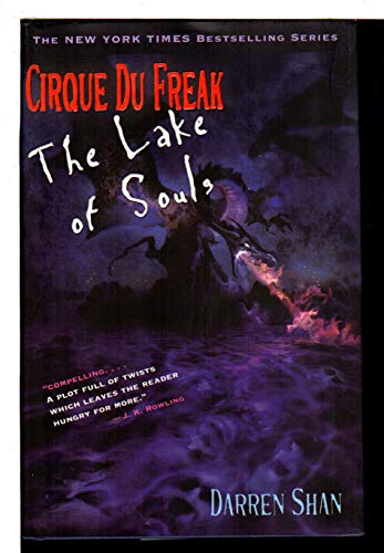 Stock image for Cirque Du Freak #10: The Lake of Souls: Book 10 in the Saga of Darren Shan (Cirque Du Freak: the Saga of Darren Shan) for sale by Off The Shelf