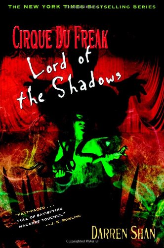 Beispielbild fr Lord of the Shadows (Cirque Du Freak: The Saga of Darren Shan, Book 11) zum Verkauf von Wonder Book