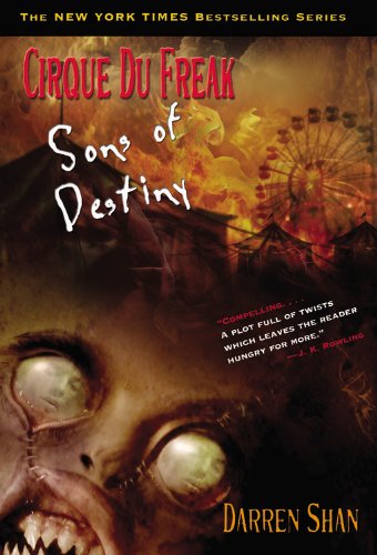 9780316156295: Cirque Du Freak #12: Sons of Destiny: Book 12 in the Saga of Darren Shan (Cirque Du Freak: the Saga of Darren Shan)