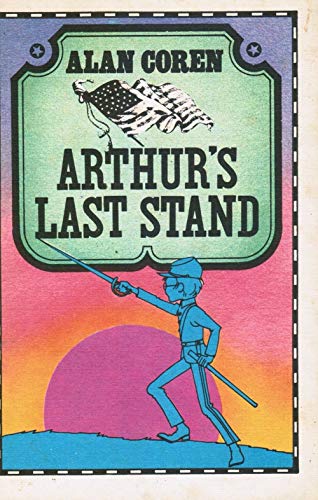 Beispielbild fr Arthur's Last Stand zum Verkauf von Alf Books