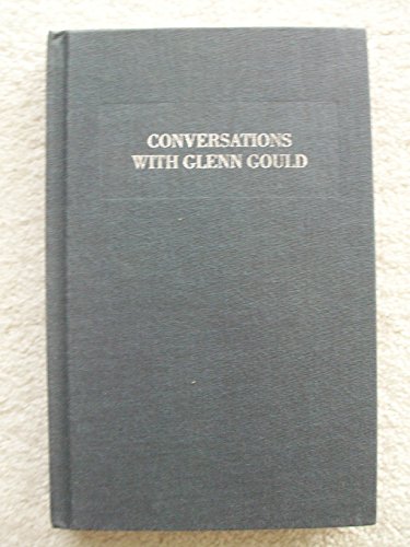 Stock image for Conversations with Glenn Gould for sale by Books Unplugged
