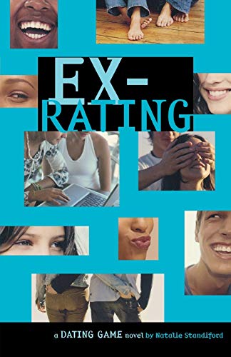 Ex-Rating (The Dating Game, 4) (9780316158763) by Standiford, Natalie