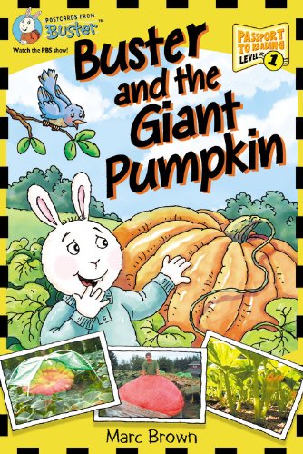 9780316158879: Buster and the Giant Pumpkin (Passport to Reading Level 1: Postcards from Buster)