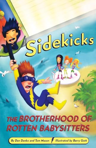 Imagen de archivo de Sidekicks 5: The Brotherhood of Rotten Babysitters a la venta por HPB-Emerald