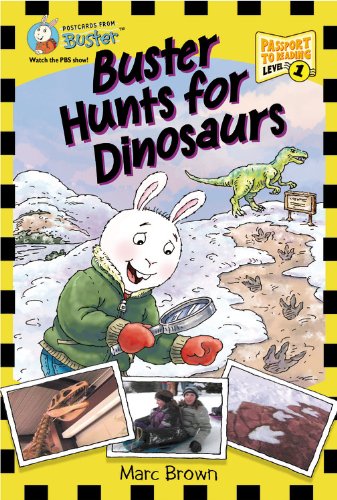 Beispielbild fr Postcards From Buster: Buster Hunts for Dinosaurs (L1): First Reader Series (Passport to Reading Level 1: Postcards from Buster) zum Verkauf von SecondSale