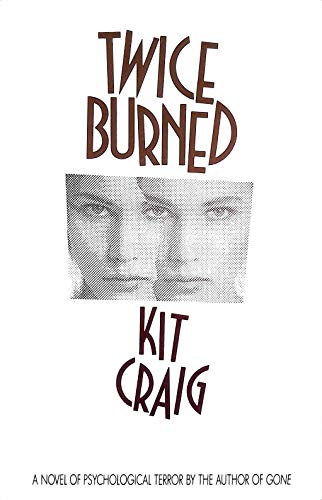 Beispielbild fr Twice Burned: A Novel zum Verkauf von Books From California