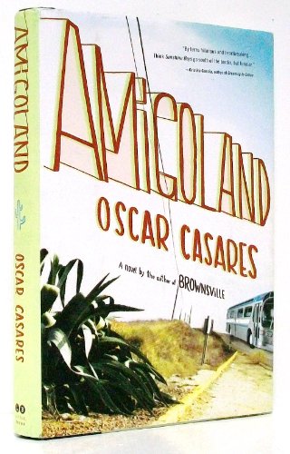 Imagen de archivo de Amigoland: A Novel a la venta por Jenson Books Inc