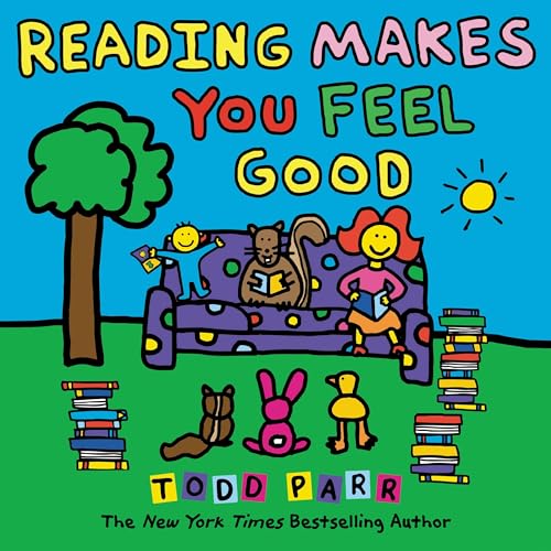 9780316160049: Reading Makes You Feel Good (Todd Parr Classics)