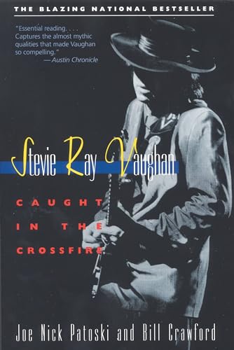 Beispielbild fr Stevie Ray Vaughan : Caught in the Crossfire zum Verkauf von Better World Books