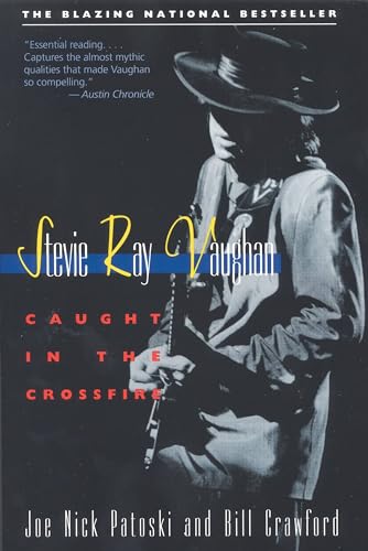 Stevie Ray Vaughan: Caught in the Crossfire (Paperback) - Joe Nick Patoski