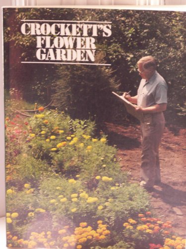 Beispielbild fr Crockett's Flower Garden zum Verkauf von Better World Books