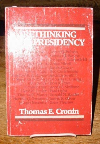 Beispielbild fr Rethinking the presidency zum Verkauf von Wonder Book