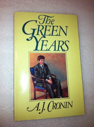 The Green Years (9780316161930) by Cronin, Archibald Joseph