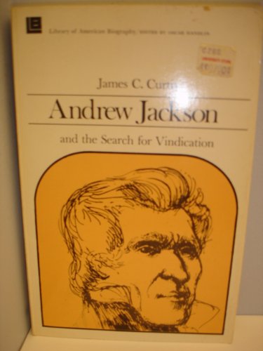 Imagen de archivo de Andrew Jackson and the Search for Vindication a la venta por Wonder Book