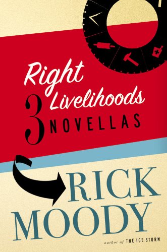 Beispielbild fr Right Livelihoods: Three Novellas zum Verkauf von Wonder Book