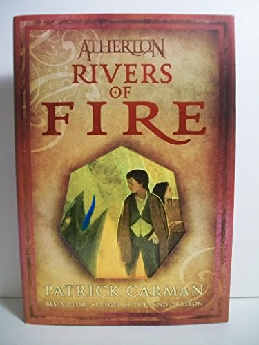 Imagen de archivo de Rivers of Fire (Atherton, Book 2) (No. 2) a la venta por SecondSale