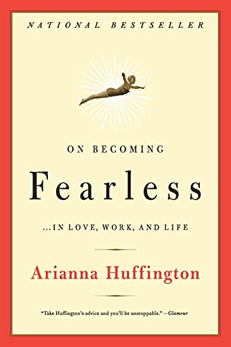 Imagen de archivo de On Becoming Fearless.in Love, Work, and Life a la venta por SecondSale