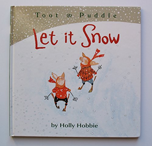 Let It Snow (9780316166867) by Holly Hobbie