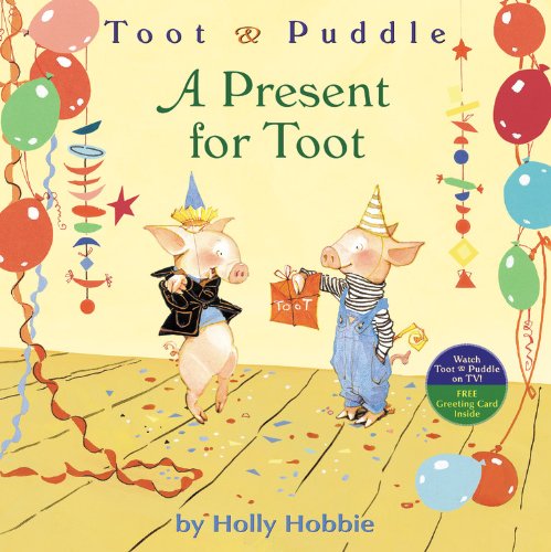 9780316167048: A Present for Toot (Toot & Puddle, 2)