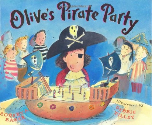 Stock image for Olive's Pirate Party for sale by Better World Books