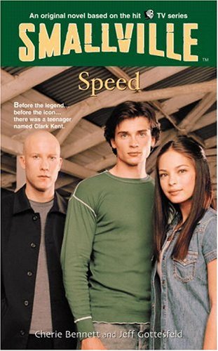 Beispielbild fr Speed (Smallville Series for Young Adults, No. 5) zum Verkauf von Off The Shelf